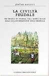 La civiltà feudale