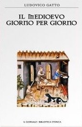Il Medioevo giorno per giorno (Hardcover)