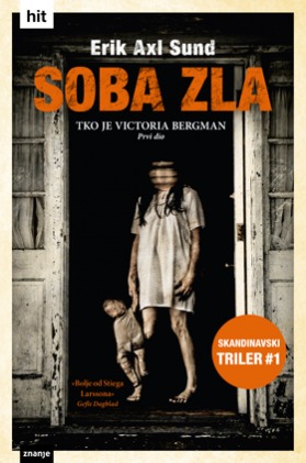 Soba zla (Tko je Victoria Bergman #1)