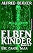 Elbenkinder, Band 1-7: Die ganze Saga