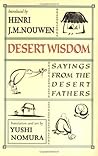 Desert Wisdom:Sayings from the Desert Fathers Desert Wisdom:Sayings from the Desert Fathers