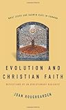 Evolution and Christian Faith: Reflections of an Evolutionary Biologist