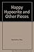 Happy Hypocrite and Other Pieces