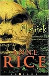 Merrick by Anne Rice