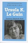 Presenting Ursula K. Le Guin (Twayne's United States Authors Series) Presenting Ursula K. Le Guin (Twayne's United States Authors Series)