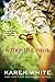 After the Rain by Karen   White