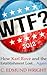 WTF? How Karl Rove and the Establishment Lost...Again
