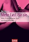 Mehr Lust für sie...