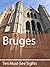 Ten Must-See Sights: Bruges