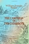 The Campaign of the Cataracts: Being a Personal Narrative of the Great Nile Expedition of 1884-5 The Campaign of the Cataracts: Being a Personal Narrative of the Great Nile Expedition of 1884-5