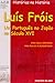 Luís Fróis - Um Português no Japão no Século XVI