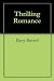 Thrilling Romance by Barry Burnett