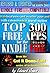 Top 300 Free Apps for the Kindle Fire by Edward C. Jones