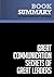 Summary: Great Communication Secrets of Great Leaders: Review and Analysis of Baldoni's Book