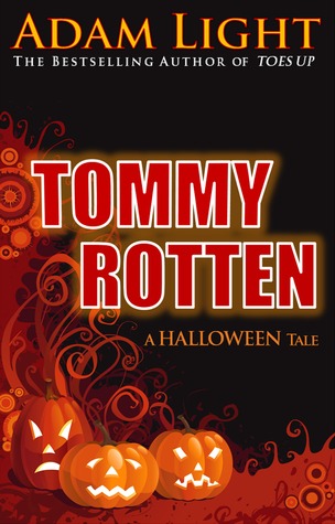 Tommy Rotten: A Halloween Tale