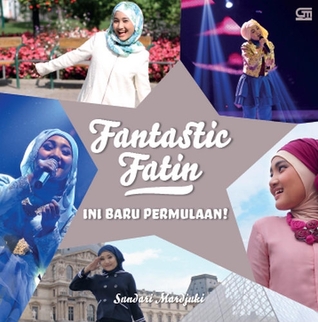 Fantastic Fatin: Ini Baru Permulaan!