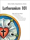 Lutheranism 101