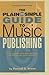 Plain And Simple Guide to Music Publishing