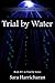 Trial by Water (Twilight Kn...