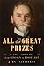 All the Great Prizes: The Life of John Hay, from Lincoln to Roosevelt