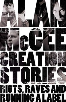 Creation Stories: Riots, Raves and Running A Label