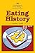 Eating History by Andrew F. Smith