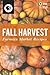 Farmers Market Tips and Recipes: Fall Harvest