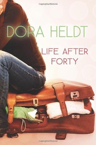 Life After Forty (Kindle Edition)