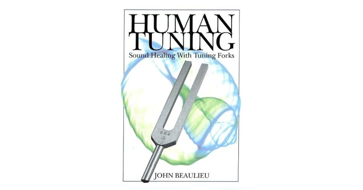 Human Tuning by John Beaulieu