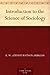 Introduction to the Science of Sociology by Robert Ezra Park Introduction to the Science of Sociology by Robert Ezra Park