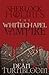 Sherlock Holmes and the Whitechapel Vampire