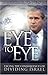 Eye To Eye: [Facing The Consequences Of Dividing Israel]