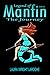 Legend of Manfin by Laura Wright LaRoche Legend of Manfin by Laura Wright LaRoche