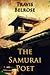 The Samurai Poet