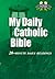 My Daily Catholic Bible: 20...