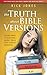 The Truth About Bible Versions