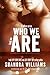 Who We Are (FireNine, #2)