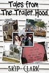 Tales from the Trailer-hood