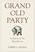 Grand Old Party by Lewis L. Gould
