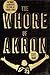The Whore of Akron: One Man's Search for the Soul of LeBron James