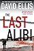 The Last Alibi by David Ellis