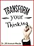 Transform Your Thinking