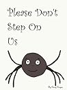 Please Don't Step...