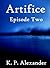 Artifice by K.P.  Alexander