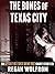 The Bones of Texas City