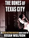 The Bones of Texas City