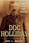 Doc Holliday: The...