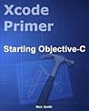 Xcode Primer - Starting Objective-C