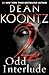 Odd Interlude #2 (An Odd Thomas Story)