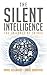 The Silent Intelligence - The Internet of Things by Daniel Kellmereit The Silent Intelligence - The Internet of Things by Daniel Kellmereit